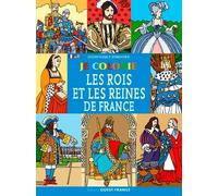 Je colorie les rois et les reines de France