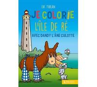 Je Colorie l'Ile de Ré avec Dandy