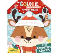 Je colorie mes amis - Joyeux Noël !- Avec gommettes géantes - Coloriage silhouetté - Dès 3 ans
