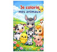 Je Colorie Mes Animaux Mignons: Livre de Coloriage Enfant 3-6 Ans | 50+ Adorables Animaux Kawaii : Ferme, Savane, Forêt, Mer | Grand Format | Cadeau Garçon Fille