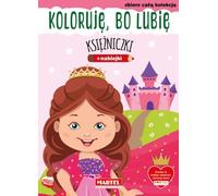 Je colorie parce que j'aime. Princesses avec autocollants (Buch auf Polnisch)