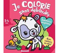 Je colorie sans déborder - Animaux mignons - Bloc de coloriages aux contours épais pailletés et en relief - Dès 2 ans