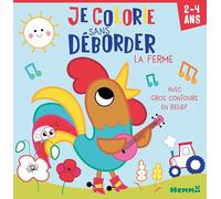 Je colorie sans déborder - La ferme - livre coloriage 2 ans - Colorier sans dépasser - gros contours colorés - contour paillettes - contour relief - premier coloriage - apprendre à colorier
