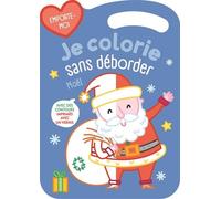 Je colorie sans déborder - Noël
