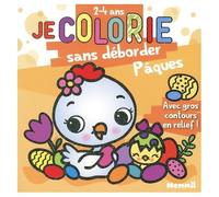 Je Colorie Sans Déborder Pâques - Avec Gros Contours En Relief !