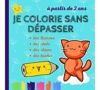 Je colorie sans dépasser | À PARTIR DE 2 ANS: | Je colorie des animaux kawai