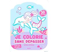 Nina Ghataora – Je colorie sans dépasser : Jolies sirènes (avec du fluo !) – Broché