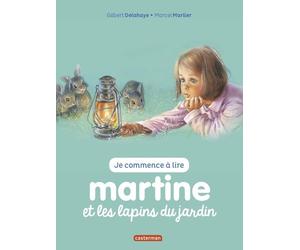 Je Commence À Lire Avec Martine - Tome 19 - Martine Et Les Lapins Du Jardin