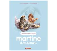 Je Commence À Lire Avec Martine - Tome 26 - Martine Et Les Chatons