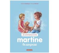 Je Commence À Lire Avec Martine - Tome 37 - La Surprise