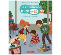 Je commence à lire en BD – T01 : Drôle de rentrée – Nouvelle édition brochée – Casterman