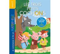 Larousse – Je commence à lire en maternelle – Niveau 2 : Les Trois Petits Cochons – Broché