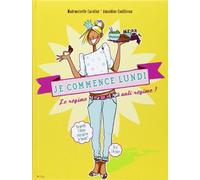 Je commence lundi: Le régime anti-régime !