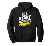 Je Commence Lundi Procrastinateur Sweat à Capuche
