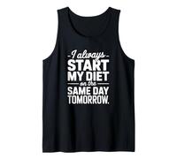 Je Commence Toujours Mon régime Le même Jour Demain - Funny Diet Débardeur