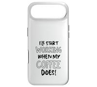 Je commencerai à Travailler Quand Mon café suffira - Funny Office Coque pour iPhone Air