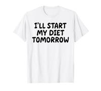Je commencerai Mon régime Demain : White Lie Party Funny Sarcastic T-Shirt