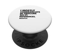 Je communique principalement en utilisant des Citations obscures de Films de Science-Fiction PopSockets PopGrip Adhésif