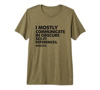 Je communique principalement en utilisant des Citations obscures de Films de Science-Fiction T-Shirt Haut de Gamme
