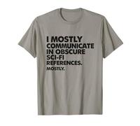 Je communique principalement en utilisant des Citations obscures de Films de Science-Fiction T-Shirt