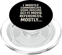 Je communique principalement en utilisant Une Science-Fiction Obscure PopSockets PopGrip pour MagSafe