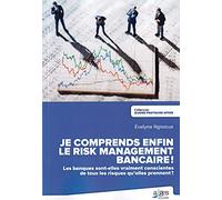 Je comprends enfin le risk management bancaire !