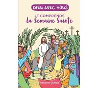 Je Comprends La Semaine Sainte