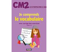 Je Comprends Le Vocabulaire - CM2
