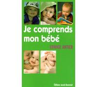 Je comprends mon bébé