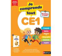 Je Comprends Tout CE1 - Tout le programme du CE1 avec ardoise effaçable - Français, Maths, Sciences, Histoire, Géographie, Anglais - Méthodes, exercices progressifs et corrigés détachables pour parent