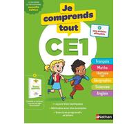 Je comprends tout CE1 - Tout en un (cours + exercices) pour réviser tout le programme du CE1 dans toutes les matières