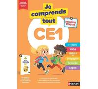 Je Comprends Tout CE1 - Tout le programme du CE1 avec ardoise effaçable - Français, Maths, Sciences, Histoire, Géographie, Anglais - Méthodes, exercices progressifs et corrigés détachables pour parent