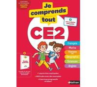 Je comprends tout CE2 - Tout en un (cours + exercices) pour réviser tout le programme du CE2 dans toutes les matières
