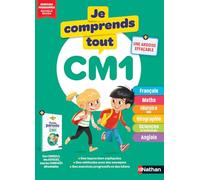 Je comprends tout CM1 - Tout-en-un (cours + exercices) pour réviser tout le programme du CM1 dans toutes les matières