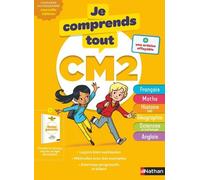 Je comprends tout CM2 - Tout en un (cours + exercices) pour réviser tout le programme du CM2 dans toutes les matières