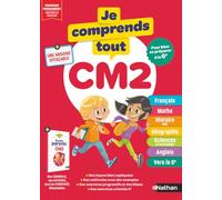 Je comprends tout CM2 - Tout en un : cours & exercices, corrigés + ardoise effaçable, préparation entrée en 6e (10-11 ans) - Programme officiel