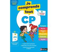 Je Comprends Tout CP - Tout en un (cours + exercices) pour réviser tout le programme du CP dans toutes les matières