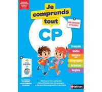 Je Comprends Tout CP - Tout-en-un (cours + exercices) pour réviser tout le programme du CP Français, Maths, Sciences, Histoire, Géographie, Anglais + Ardoise effaçable - Guide parents inclus