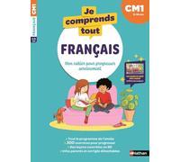 Je comprends tout - Français CM1 - 300 exercices progressifs pour s'entraîner et réussir - Avec les leçons en vidéo de réseau Canopé comme à l'école
