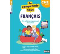 Je comprends tout – Français CM2 – 300 exercices progressifs – Leçons vidéo Canopé – Nathan