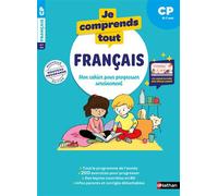 Je comprends tout – Français CP 6-7 ans – Cahier d'exercices 200 exercices, leçons en BD et vidéos