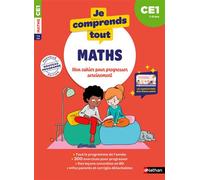 Je comprends tout – Maths CE1 7-8 ans – Cahier complet 300 ex. et tables de multiplication – Nathan
