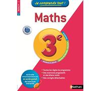 Je comprends tout! Maths 3 e: 3ème