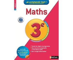 Je comprends tout! Maths 3 e: 3ème