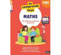 Je comprends tout - Maths CM1 - 300 exercices progressifs pour s'entraîner et réussir - Avec les leçons en vidéo de Réseau Canopé comme à l'école