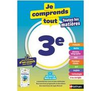 Je comprends tout 3e - Brevet 2027 - Toutes les matières - Français, Maths, Histoire-Géo, EMC, SVT, Physique-Chimie, Technologie, Anglais