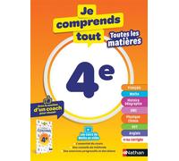 Je comprends tout 4e – Toutes les matières – Nathan