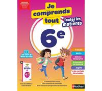Je comprends tout - Tout en un 6ème - Cécile de Cazanove - Nathan - broché - Scolaire / Universitaire