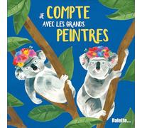 Je compte avec les grands peintres: Koalas Frida Khalo