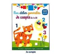Je compte de 1 à 20 - Mon atelier gommettes Premiers apprentissages maternelle - Collectif - Piccolia - broché - Document jeunesse
